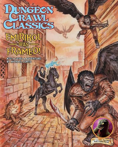 Dungeon Crawl Classics #73: Emirikol Was Framed (DCC DUNGEON CRAWL CLASSICS)