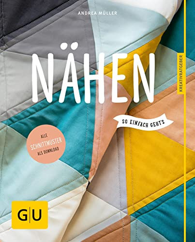 Nähen - so einfach geht's: Mit kostenloser App und Videos zu allen Grundtechniken (GU Nähen, Stricken & Co.)
