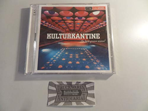 Kulturkantine-the Funk Groove Session