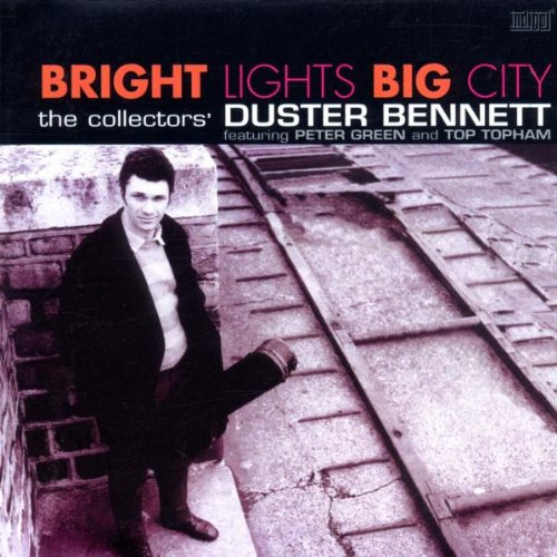 Bright Lights, Big City: The Collectors' Duster Bennett