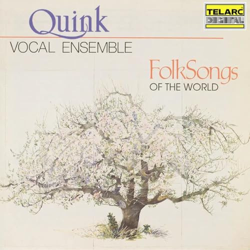 Folk Songs of the World: Quink Vocal Ensemble