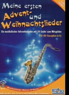 Musikverlag Michlbauer GmbH Meine ERSTEN Advent UND WEIHNACHTSLIEDER - arrangiert für ES - - Instrumental-Ausgabe - (Altsaxophon) - mit CD [Noten/Sheetmusic]