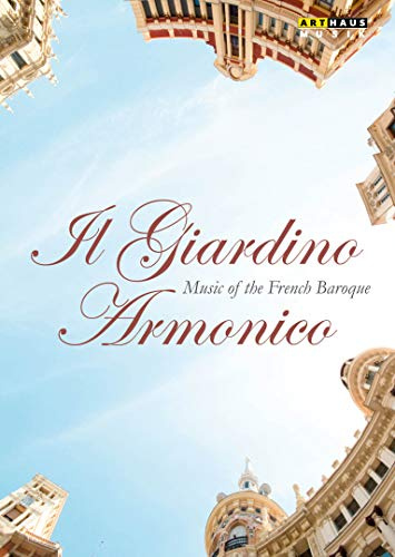 Il Giardino Armonico: Music of the French Baroque