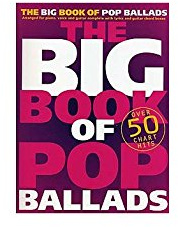 The Big Book Of Pop Ballads. Für Klavier, Gesang & Gitarre(mit Griffbildern)