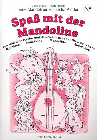 Spaß mit der Mandoline Band 1: Mandolinenschule für Kinder