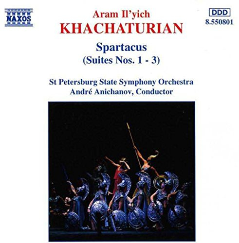 Khachaturian: Spartacus - Suites Nos. 1- 3