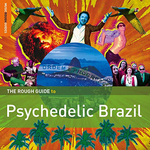 Rough Guide: Psychedelic Brazil (+