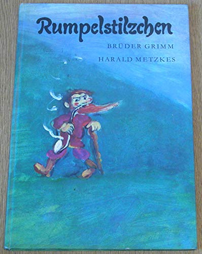 Rumpelstilzchen Brüder Grimm Metzkes Bilderbuch