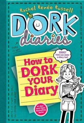How to Dork Your Diary[HT DORK YOUR DIARY][Hardcover]