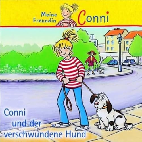 Conni und der Verschwundene Hund
