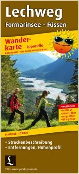 Wanderkarte Leporello Lechweg Formarinsee - Füssen: Mit Streckenbeschreibunge, Entfernungen, Höhenprofil wetterfest, reißfest, abwischbar, GPS-genau. 1:25000 ( Folded Map, 8. Juni 2012 )