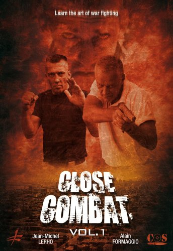 Close Quarters Combat Techniques Vol. 1
