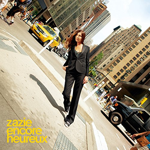 Zazie - Encore Heureux
