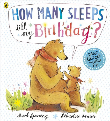 How Many Sleeps till my Birthday? (English Edition)