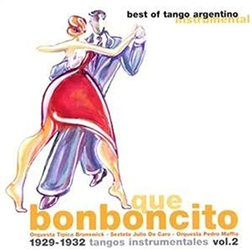 Que Bonboncito,Tangos Instrum