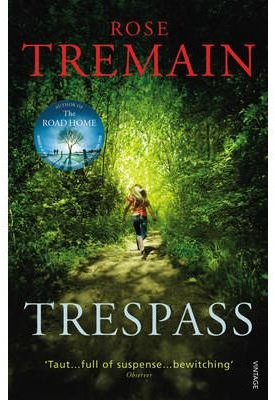 Trespass {{ TRESPASS }} By Tremain, Rose ( AUTHOR) Jan-06-2011