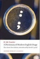 A Dictionary of Modern English Usage (Oxford World's Classics)