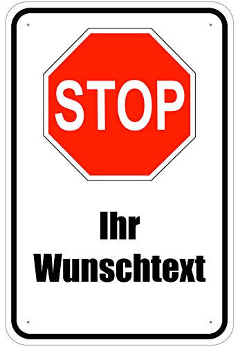 40 x 60 cm Schild Stop Stopschild personalisierbar mit eigenem Text Druck