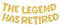 Andibro Glitzerbanner ''The Legend Has Retired'', Lustige Banner mit Vorgespannter Happy Retirement Banner Girlande Partyzubehör zum Renteneintritt für Männer Frauen Geschenke (Gold)
