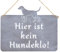 B2S BACK2SEASON Kein Hundeklo Metall zum hängen grau Silber Schild Warnschild Breite 25 cm