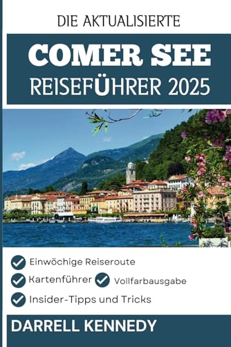 COMER SEE REISEFÜHRER 2025 (Vollfarbausgabe): Enthüllen Sie die Geheimnisse des verführerischsten Reiseziels Italiens.