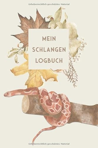 Mein Schlangen Logbuch: Kornnatter Tagebuch - Logbuch für Haltung von Nattern I Terrarium Planer Notizbuch I Journal für ein halbes Jahr I Schlange Futter Tracking