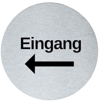 stahl-design-tebart Hinweisschild Piktogramm rund 7,5 cm Edelstahl selbstklebend 3M Klebefläche graviert Edeloptik elegante Beschilderung langlebig EINGANG LINKS- 7,5x7,5x0,1cm