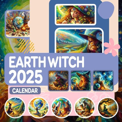 Earth Witch Calendar 2025: 365 days From Jan to Dec 2025, with 12 Coloring Pages For Kids and Adults| Perfect for Witches Lover to Planning and Organizing