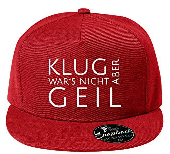 Klug war´s Nicht Aber geil Baumwolle Baseball Cap, Basecap - Unisex Cap, Sport, Reisen, Style - Baseball Cap, Mütze (Cap 463 Rot)