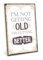 TypeStoff Holzschild mit Spruch – I'M NOT GETTING OLD, I'M GETTING BETTER – im Vintage-Look mit Zitat als Geschenk und Dekoration - HS-00574