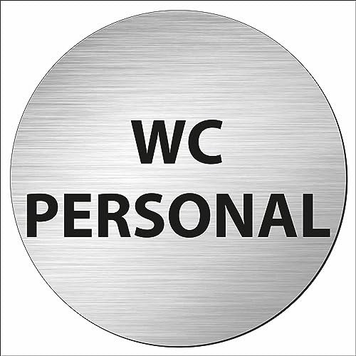 INDIGOS UG - Schild - rund 100mm - WC Personal - Aluverbundplatte - mit Schrift - Text - Garage, Hotel, Parkplatz, Schule, Carport Firma Edelstahllook