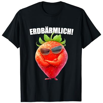 Erdbärmlich! Sonnenbrille Erdbeere Sarkasmus Grafik T-Shirt
