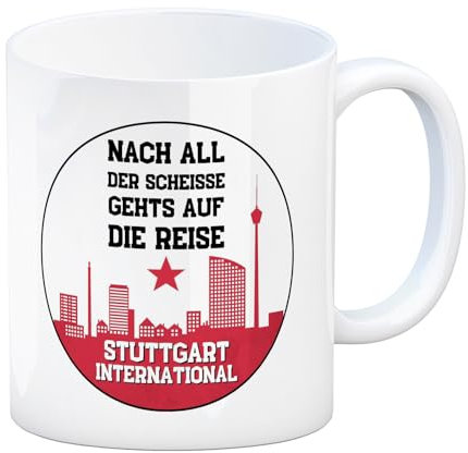 Stuttgart Europapokal Kaffeebecher mit Spruch Stuttgart International Für Echte Cannstatter Kurve Fans - Gesang Herz aus Bad Cannstatt