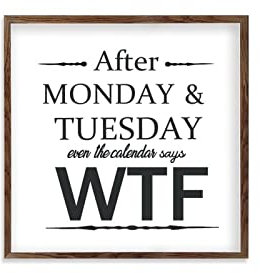 Rustikale Wandkunst nach Monday WTF Tasse mit Holzrahmen, rustikales Wandbild, 18 x 18 cm