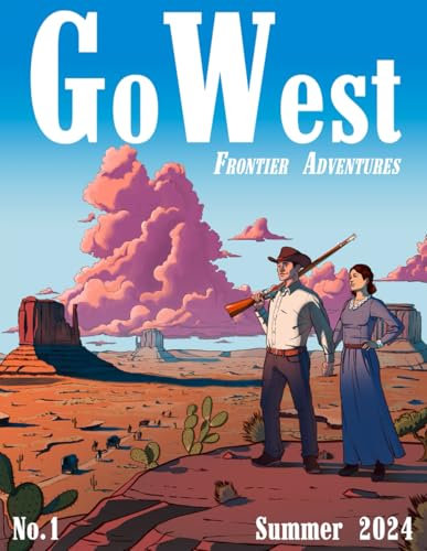 Go West: Frontier Adventures No.1