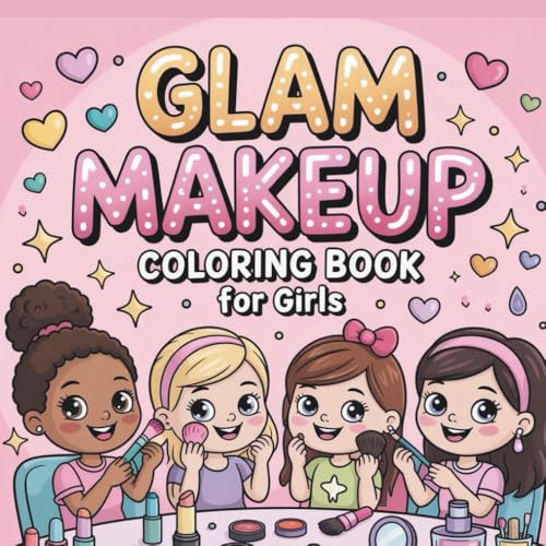 Glam Makeup Coloring Book for Girls