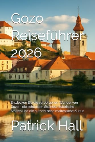 Gozo Reiseführer 2026: Entdecken Sie die verborgenen Wunder von Gozo – die schönsten Strände, historische Stätten und die authentische maltesische Kultur.