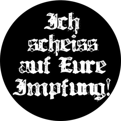 Ich scheiß auf Eure Impfung Aufkleber 24 cm