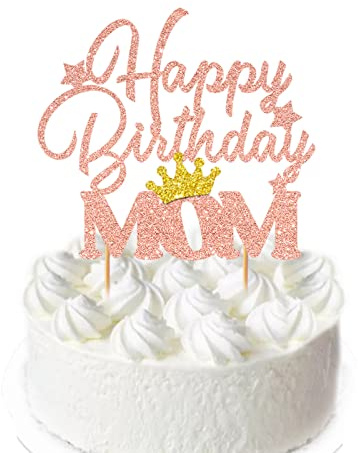 Happy Birthday Mom Cake Topper, Rose Gold Glitter Mother's Birthday Cake Picks for Mother's Day Mom's Women Birthday Party Cake Decorations Supplies