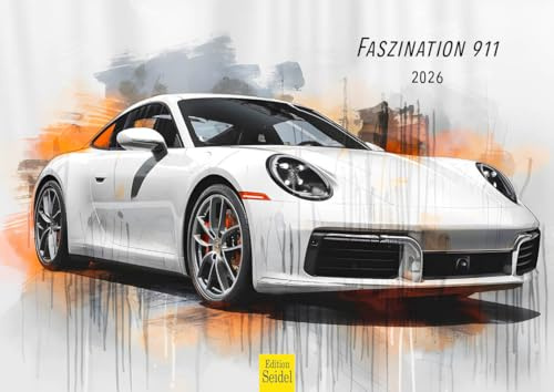 Edition Seidel Premium Kalender Faszination 911 2026 Format DIN A4 Wandkalender Autokalender Luxus Auto Rennwagen Modern Pop Art Collage Style