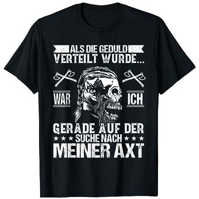 Wikinger Axt Holz hacken Holzfäller - Geschenkidee T-Shirt