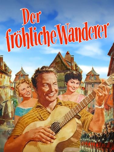 Der fröhliche Wanderer