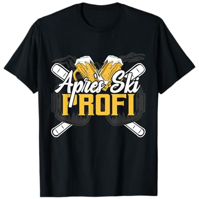 Après Ski Profi Saufen Skifahrer Party T-Shirt