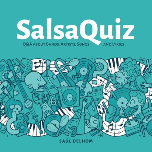 SalsaQuiz: Q&A about Bands, Artists, Songs and Lyrics (Bailopinto: Salsa y Bachata)