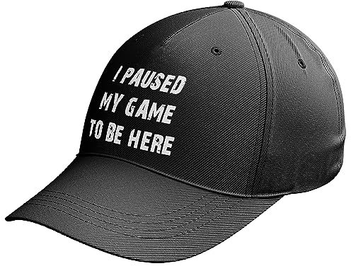 Purple Print House Funny Gaming Caps for Men I Paused My Game to Be Here Baseball Cap Gamer Gifts, One Size, Black