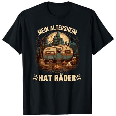 Camping Rentner Spruch Lustige Camper Campingplatz Wohnwagen T-Shirt