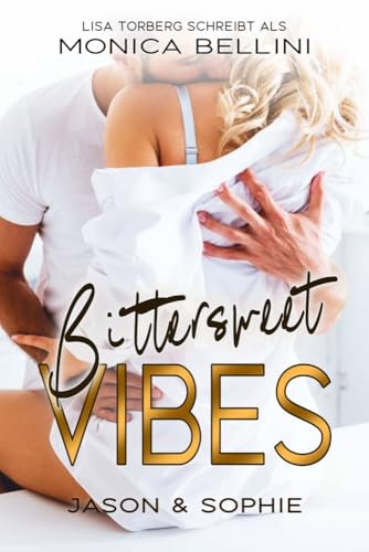 Bittersweet Vibes: Jason & Sophie (Love Vibes, Band 2)