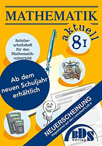Mathematik aktuell 8 I BDS Verlag