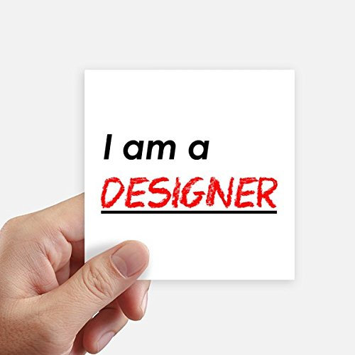 DIYthinker Quote I Am A Designer Square Stickers 10Cm Wall Suitcase Laptop Motobike Decal 8Pcs