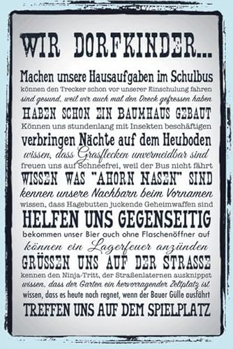 mrdeco Metall Schild 30x40cm gewölbt Wir Dorfkinder Dorfkind Sprüche Blechschild